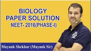 Biology Paper Solution(NEET-2016)