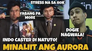 INDO CASTER MINALIIT ANG AURORA! DOGIE NAGWALA! PAGOD NA SA HOK!