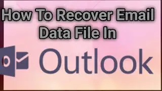 How to Repair Corrupt Email Data file of Outlook