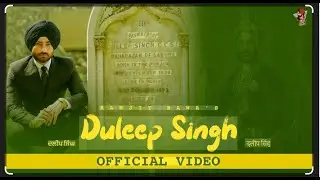 DULEEP SINGH Official Music Video Ranjit Bawa   Babbu   Latest Punjabi Song 2023