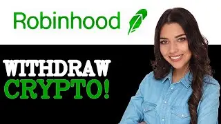 Как вывести криптовалюту из Robinhood (2025)