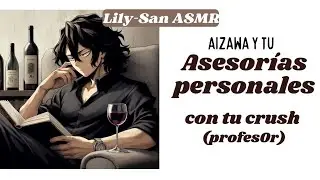 Asesorías personales con Aizawa sensei 🔥| Aizawa y tú | Lily-San ASMR Roleplay