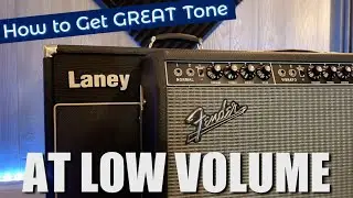 Great Tones at Low Volume?!?