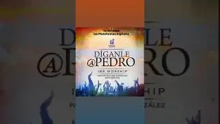 &ldquo;D&Iacute;GANLE A PEDRO&rdquo; (IBE-Worship, Bridgeport, CT. : Pastor William Gonzalez & Mike Montes)