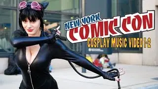 NYCC 2015 Cosplay Music Video 1-2 / New York Comic Con 2015