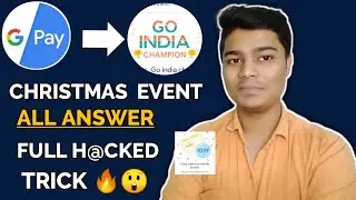 Google Pay Go India Christmas Event All Answer and Unlimited Trick #Googlepaygoindia | Kamate Raho