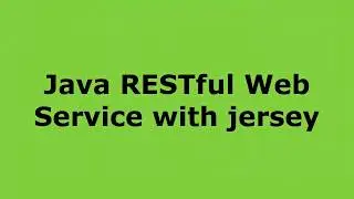 29 Java RESTful WebService with Jersey