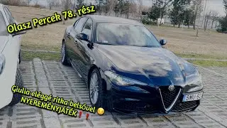Olasz Percek 78. r&eacute;sz - Giulia el&eacute;gg&eacute; ritka belsővel 😏NYEREM&Eacute;NYJ&Aacute;T&Eacute;K❗❗