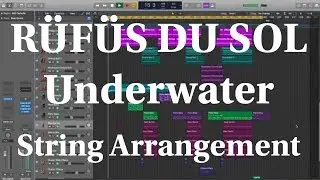 RÜFÜS DU SOL - Underwater (String Arrangement)