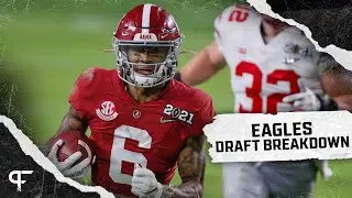 Philadelphia Eagles Draft Breakdown: Will DeVonta Smith help transform Eagles offense?