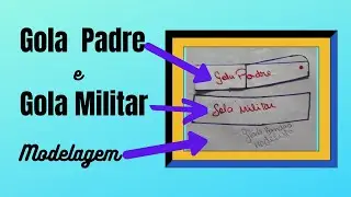 Gola Padre e Gola Militar Como fazer molde/costurando pano