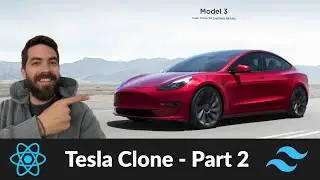 Tesla Clone with React, Tailwind CSS, and Firebase - Part 2