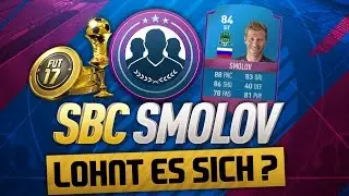 LOHNT SICH DIE RUSSISCHE LIGA SMOLOV (84) SBC?? #FIFA17 SQUAD BUILDING CHALLENGE