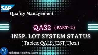 Inspection Lot System Status: Tables: QALS,JEST,TJ02 in SAP S/4HANA Quality Management (QM) | SE16N
