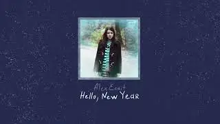 Alex Ecrit - Hello, New Year (2015)