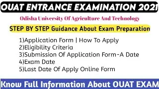 Ouat Entrance Exam 2021 || Ouat Exam 2021 || Ouat Form Fill Up 2021