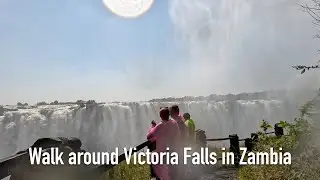 Walk around Victoria Falls in Zambia