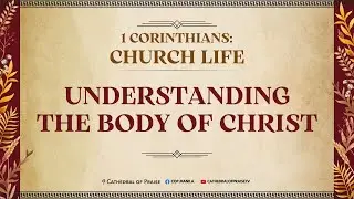 Understanding The Body Of Christ | Saturday Service | November 30, 2024 • 6 PM