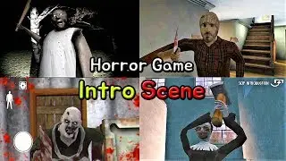 Horror Game - Intro Scene || Granny vs EvilNun vs Psychopath Hunt vs The Dark Internet