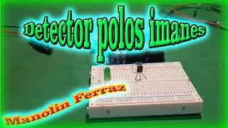 Magnetic field detector with Arduino. #whatcanyoudo #manolinferraz