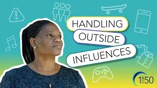 Handling Outside Influences