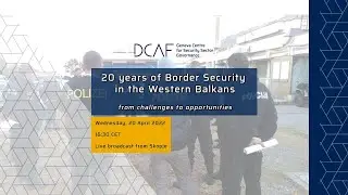 WB Border Security in the 21st century - from challenges to opportunities
