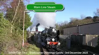 35028 Clan Line Sherbourne Christmas Carols 3rd December 2025