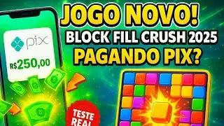 JOGO NOVO Block Fill Crush 2025 PAGANDO PIX