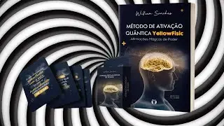 M&eacute;todo de ativa&ccedil;&atilde;o Qu&acirc;ntica Yellowfisic (unboxing )#williamsanches