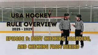 Episode 09 Body Checking Boarding and Checking from Behind