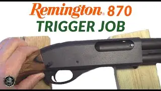 Remington 870 Trigger Job by MCARBO