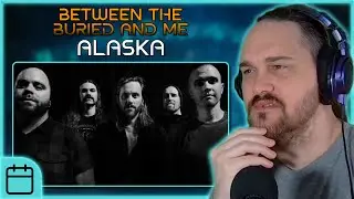 Incredibly Intense // Composer Reacts to Between The Buried And Me - Alaska