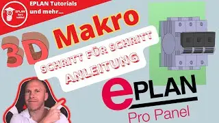 3D Makro für EPLAN ProPanel selbst erstellen . Schritt für Schritt Anleitung