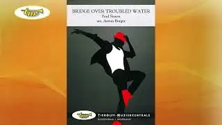 Bridge Over Troubled Water - Concert Band - Simon - Burger - Tierolff