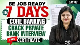 Be Job-Ready in 7 Days | Free Core Banking Series – Day 7 | Crack Private Bank Job