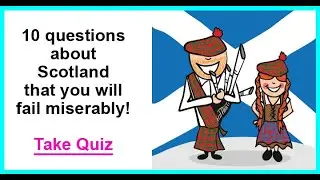 Scotland Trivia Quiz