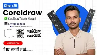 Class 30 &ndash; Envelope Tool in CorelDRAW | Marathi Tutorial | Basic to Advanced Course
