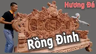 Quy Trình Dựng Bộ Bàn Ghế Rồng Đỉnh 12 Món - Thế Giới Đồ Gỗ