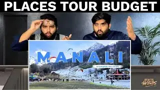 Pakistani Reaction On Manali Tourist Places | Manali Tour Budget | पूरा Travel Guide🔥