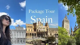 Видеоблог о путешествиях по Испании 🇪🇸 Эпизод 2 / Мадрид, Севилья, Толедо, Ронда / Пакетный тур п...