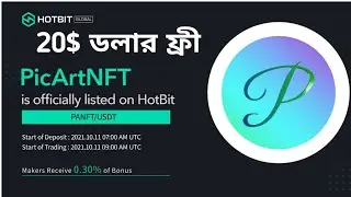 PicArt NFT Airdrop 🤑।Get 20$ Panft hotbit listed।Don't Miss।।Airdrop Bangla।।