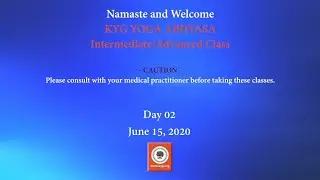 Day 02, - KYG Yoga - Intermediate/Advanced Level Class