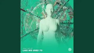Like We Used To