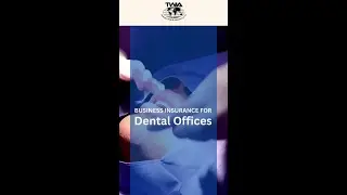 TWIA ONE Dental Office Operations