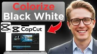 How To Use Colorize B&W Effect In Capcut (Easy Guide)