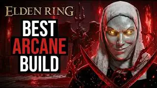 I Found the Best Arcane Build in Elden Ring