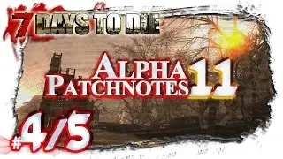 7 Days to Die Alpha 11 &diams; Patchnotes # 4/5 &diams; Deutsch German Gameplay