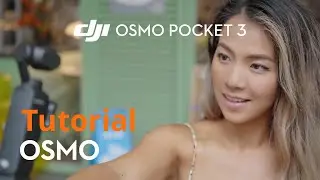 DJI Osmo Pocket 3 Beginners Guide No.5 Glamour Effects