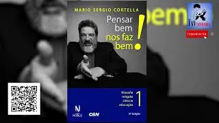 03. 11 - KOCH E FLEMING - Mario Sergio Cortella - Livros Pensar Bem nos Faz Bem