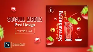 How to Design this Strawberry Juice Social Media Post with Photoshop | Photoshop Tutorial